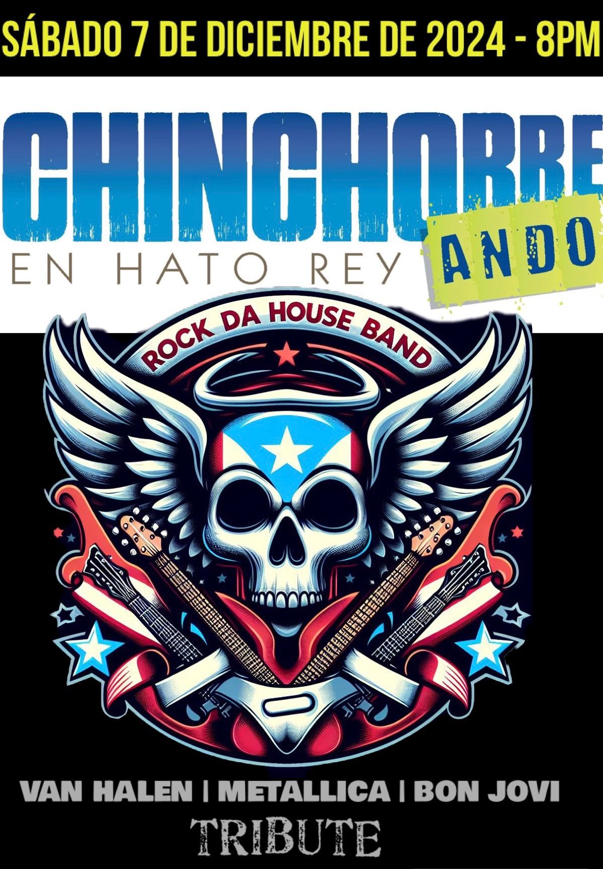 Van Halen, Metallica & Bon Jovi Tribute by ROCK DA\u2019 HOUSE BAND @ Chinchorreando 