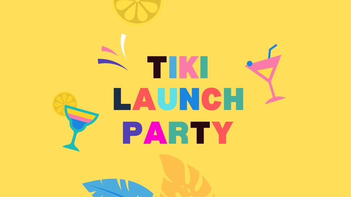 Cinco de Mayo Tiki Launch Party