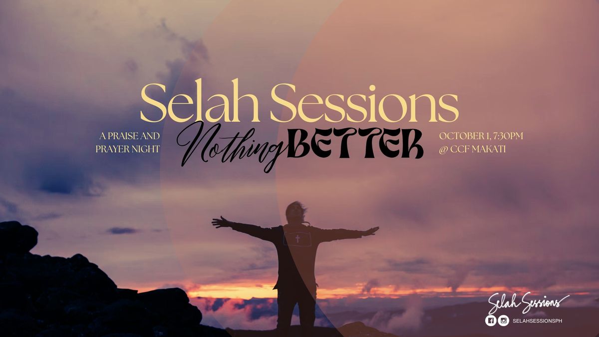 Selah Sessions - Nothing Better (October 1)