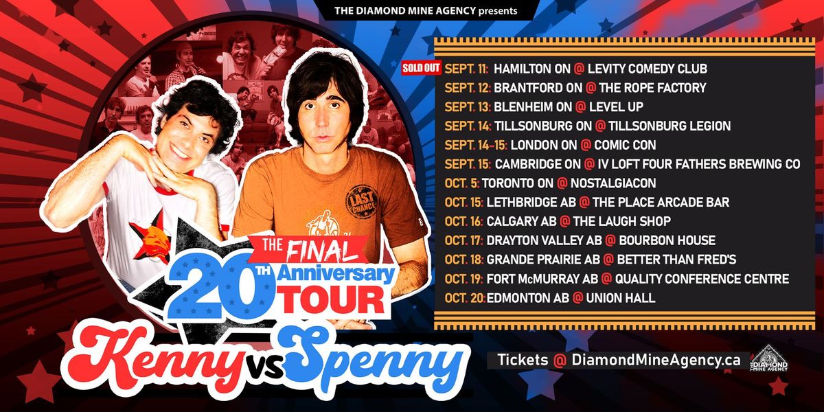 Kenny Vs Spenny Live In Edmonton 