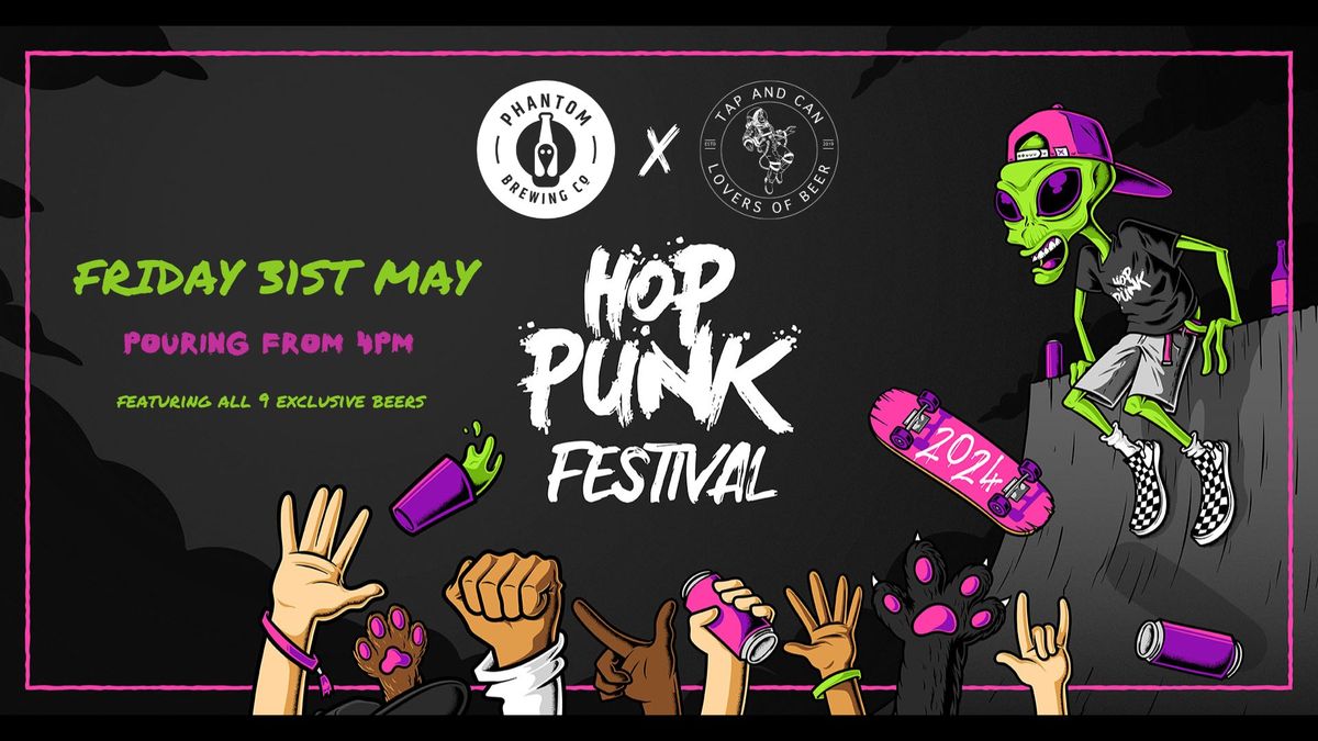 Phantom Hop Punk Tap Takeover @ Tap and Can