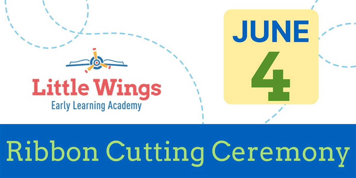 Little Wings Ribbon Cutting Ceremony