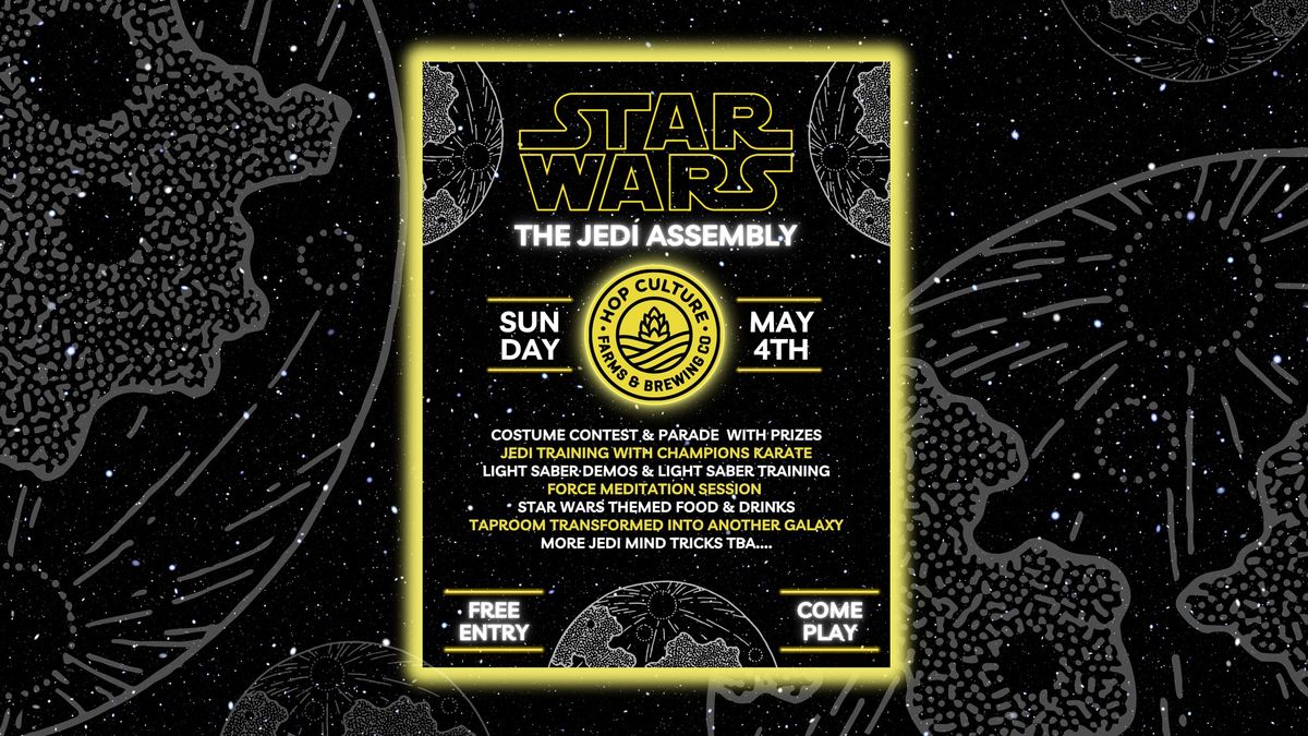 Star Wars: The Jedi Assembly \ud83c\udf11\ud83d\udcab *free entry* 