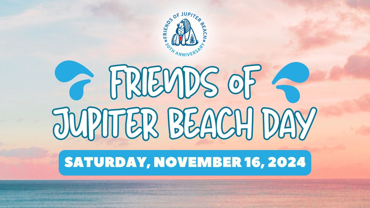 Friends of Jupiter Beach Day!