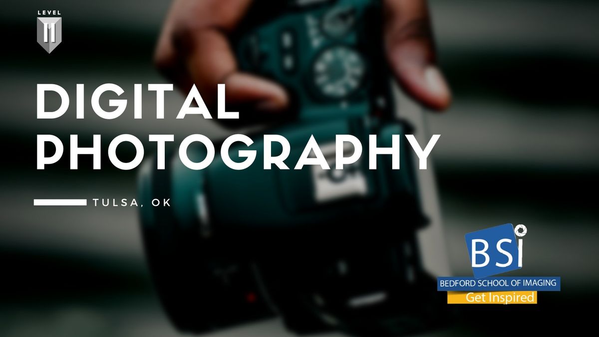 104. Digital Photography II - Tulsa