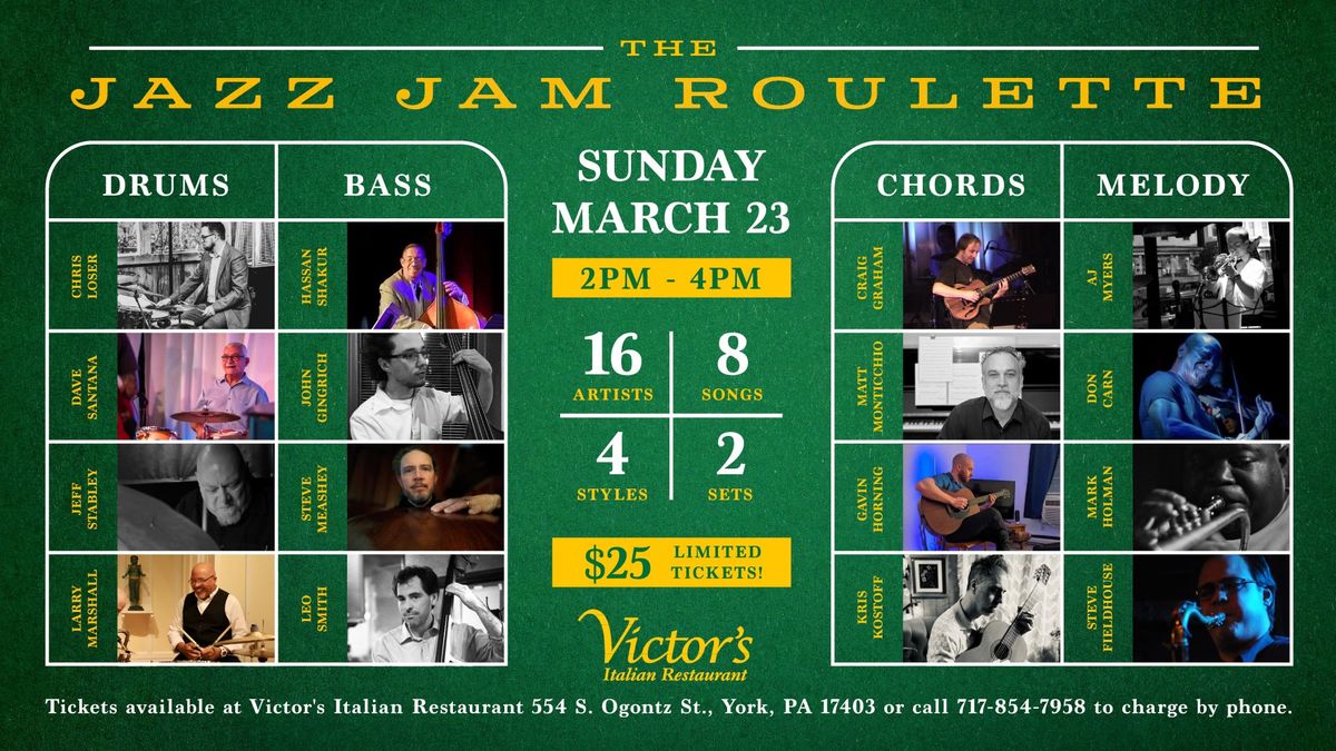 The Jazz Jam Roulette at Victor's