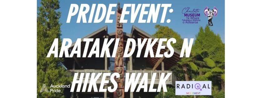 Arataki DYKES N HIKES walk