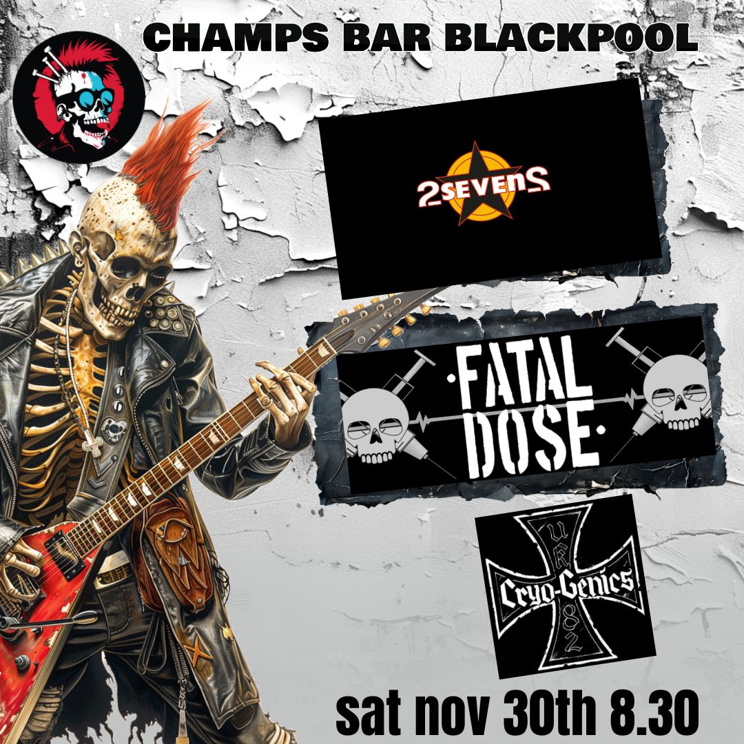 b&b promotions and champs bar presents cryo-genics  fatal dose  2sevens