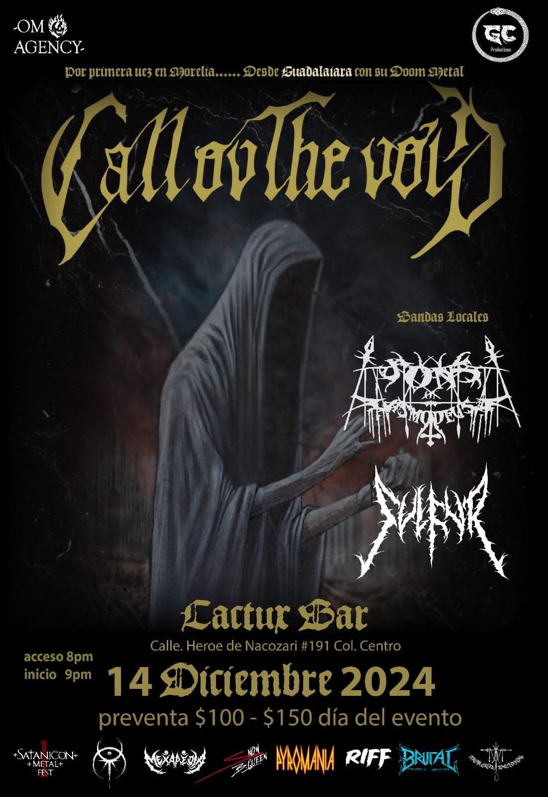 Call Ov The Void en Morelia