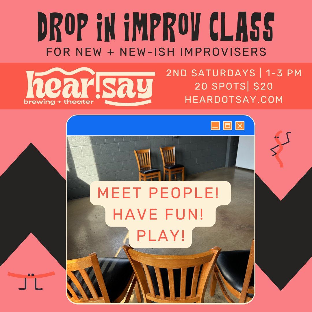 Improv Drop In (New to New-ish Improvisers)