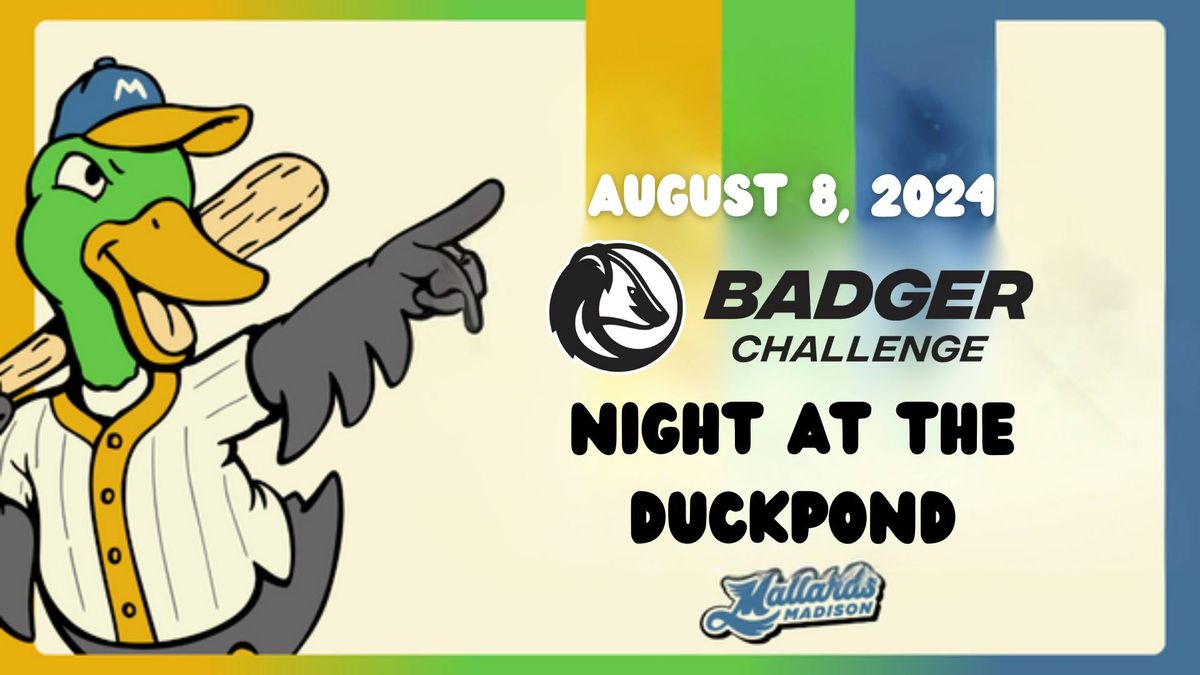 Badger Challenge Night at the Duck Pond