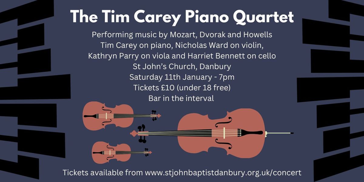 The Tim Carey Piano Quartet Concert (Tickets Available)