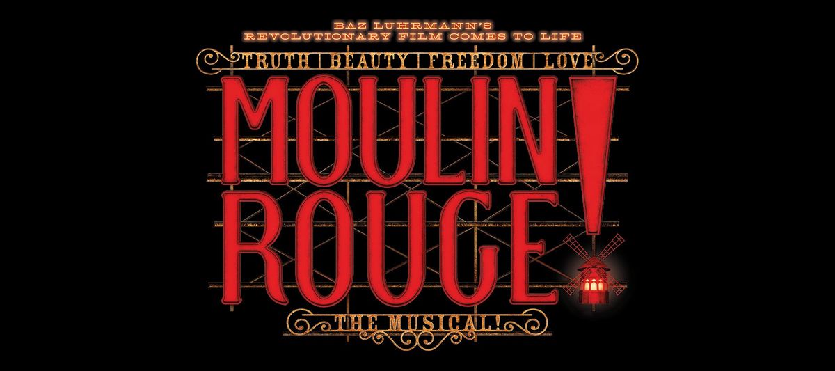 Moulin Rouge - The Musical - Richmond