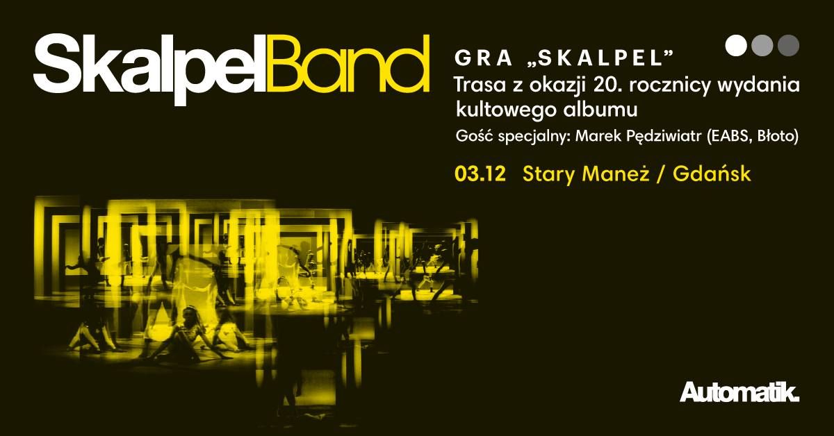 Skalpel Band gra "Skalpel", 03.12, Gda\u0144sk, Stary Mane\u017c