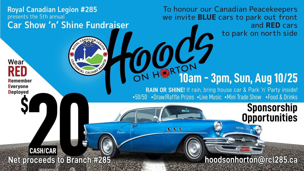 RCL #285 Hoods on Horton Car Show'n'Shine Fundraiser