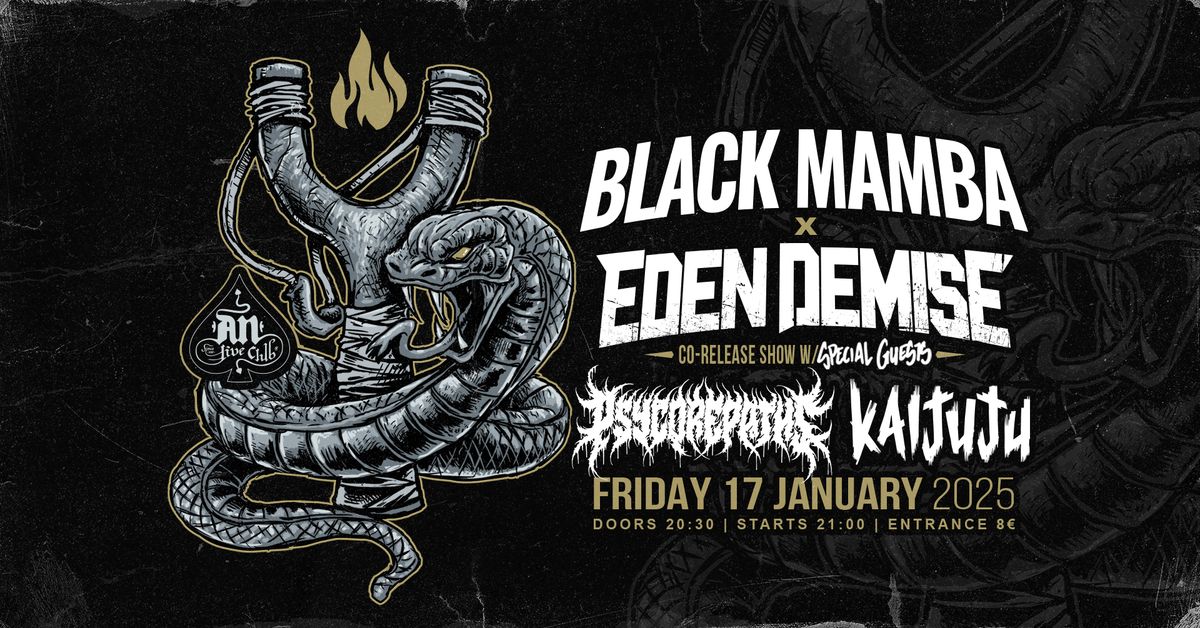 BLACK MAMBA x EDEN DEMISE Co-Release Show