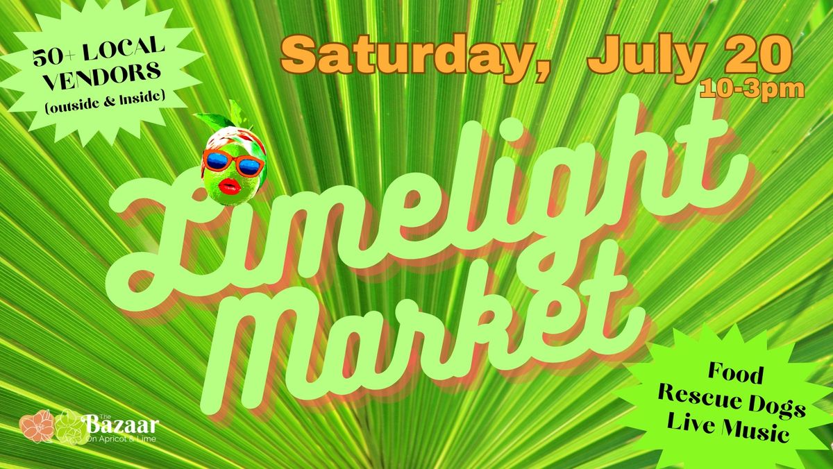 Limelight Pop-Up Market: July 20