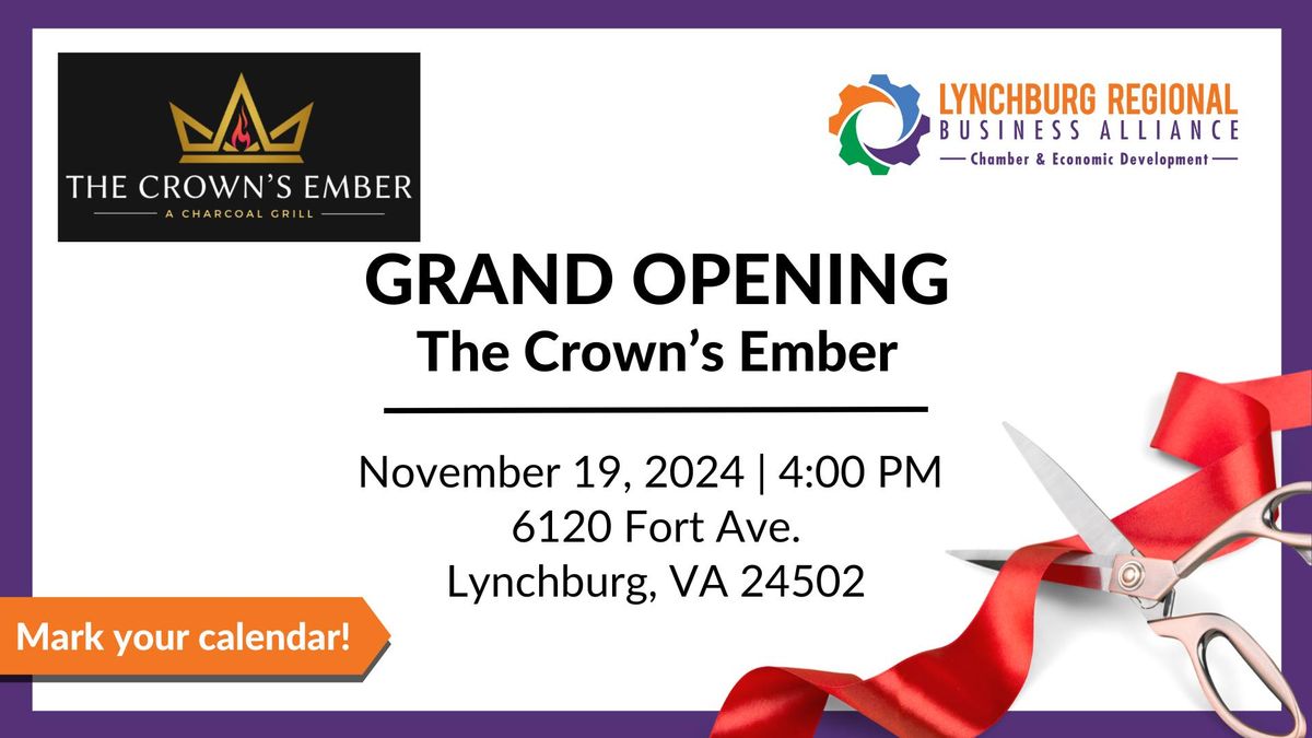 Ribbon Cutting Ceremony: The Crown's Ember 