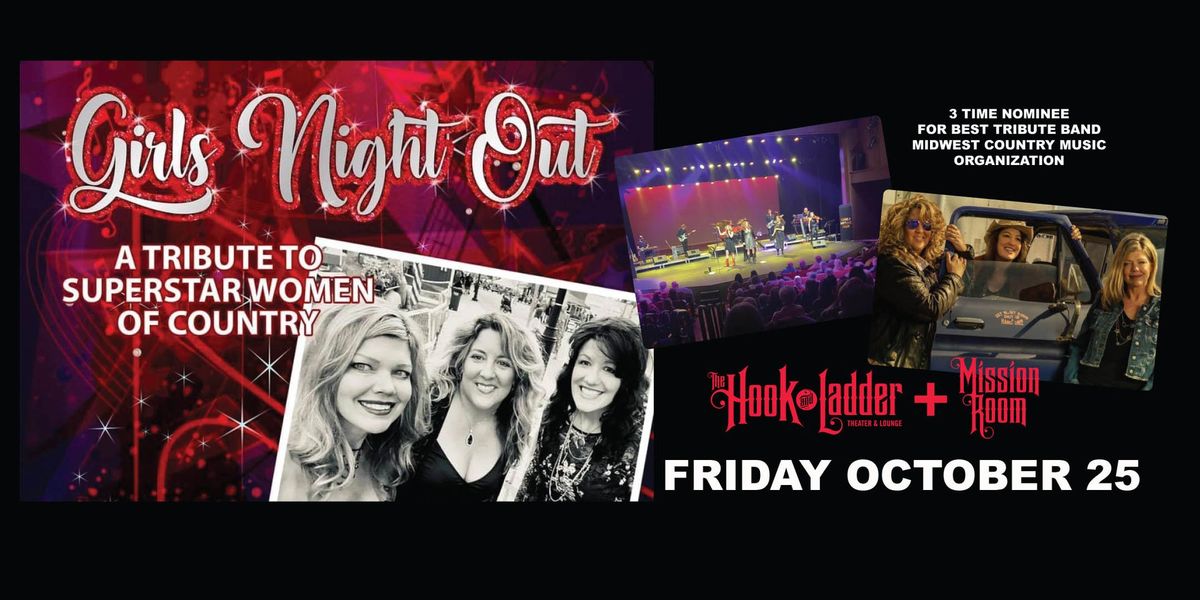 Girls Night Out - TRIBUTE TO SUPERSTAR WOMEN OF COUNTRY MUSIC