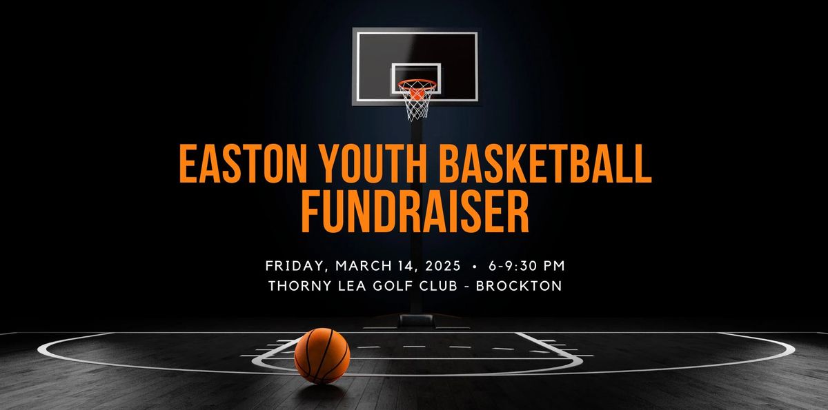 Easton Youth Basketball Fundraiser 2025