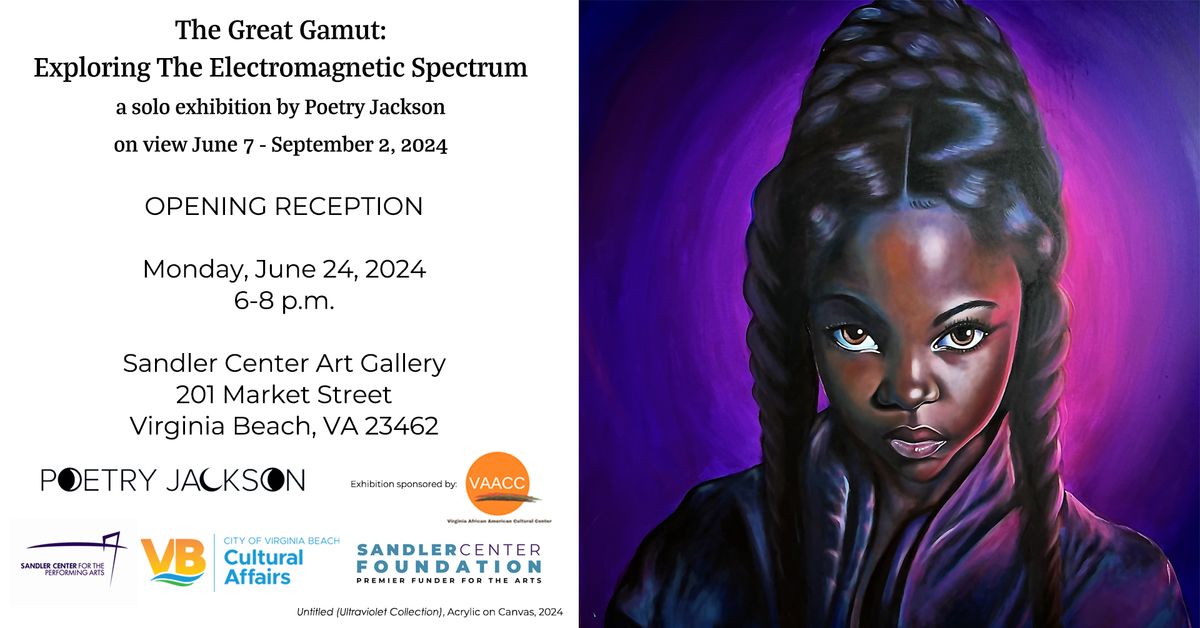 Opening Reception: "The Great Gamut: Exploring the Electromagnetic Spectrum" (FREE)