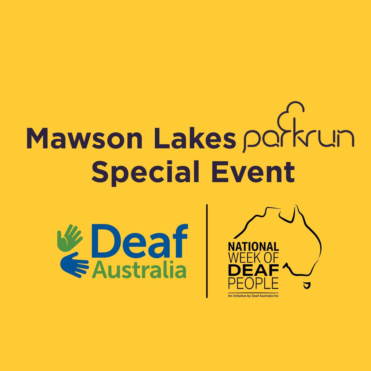 \ud83c\udf1f Celebrate National Week of Deaf People with Us at Mawson Lakes parkrun! \ud83c\udf1f