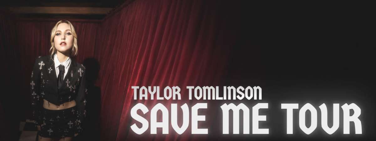 Taylor Tomlinson, The Save Me Tour