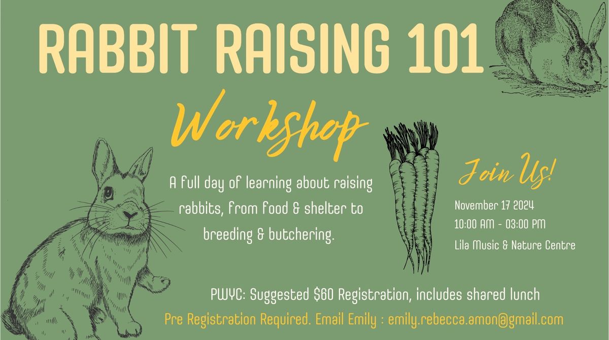 Rabbit Raising 101: Full Day Workshop