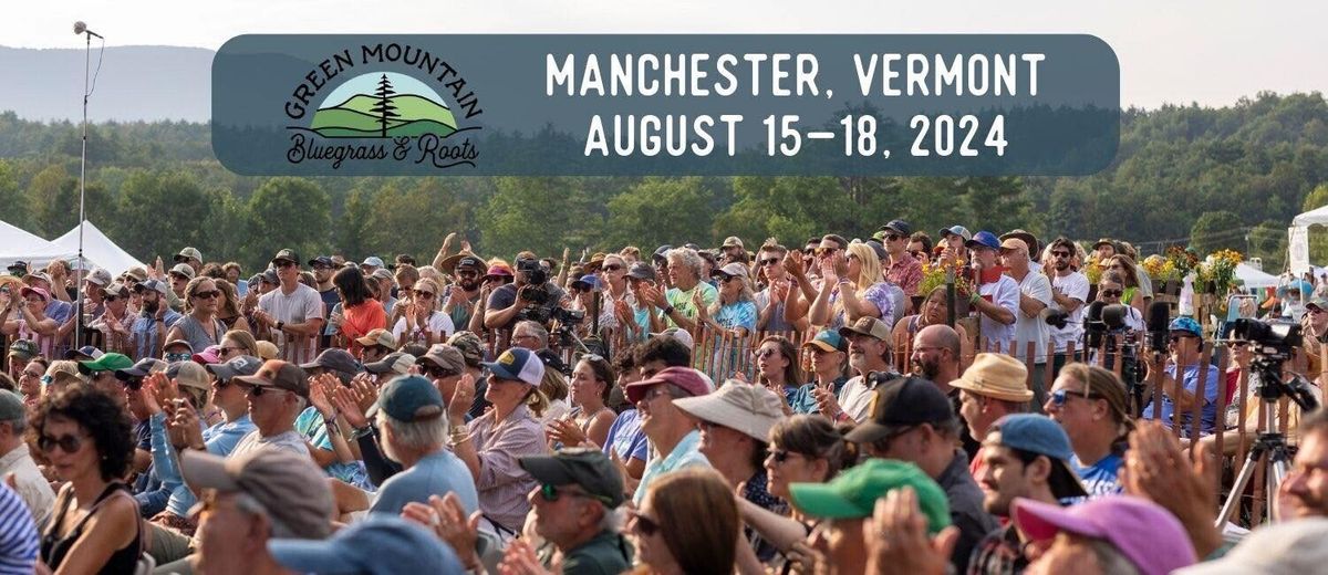 Green Mountain Bluegrass and Roots Festival - 4 Day Pass