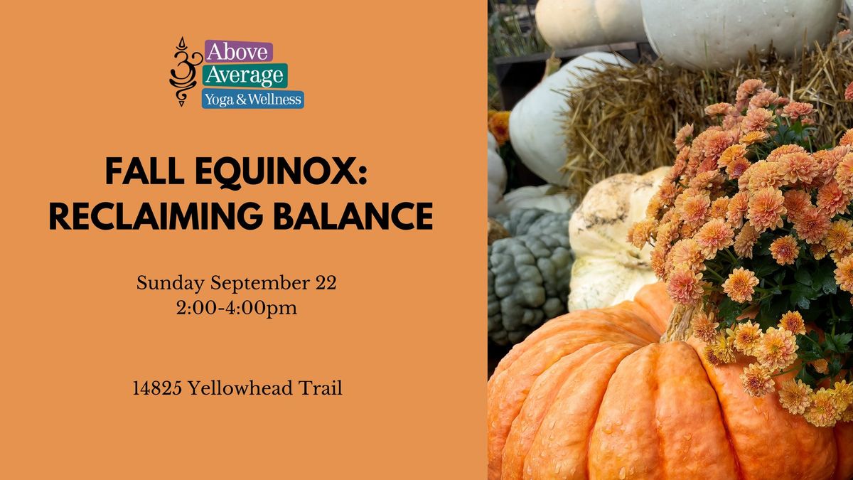 Fall Equinox:  Reclaiming Balance