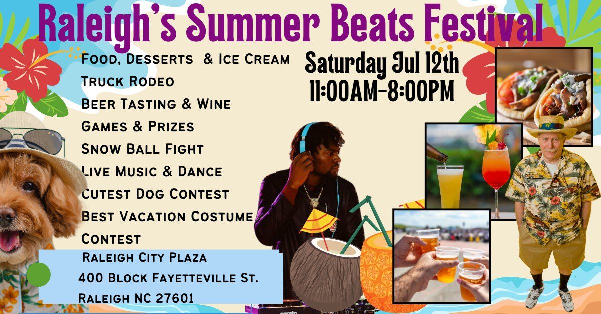 Raleigh's Summer Beats Festival- Food\/Ice Cream Truck Rodeo, Beer, Wine, Performances-FREE Admission