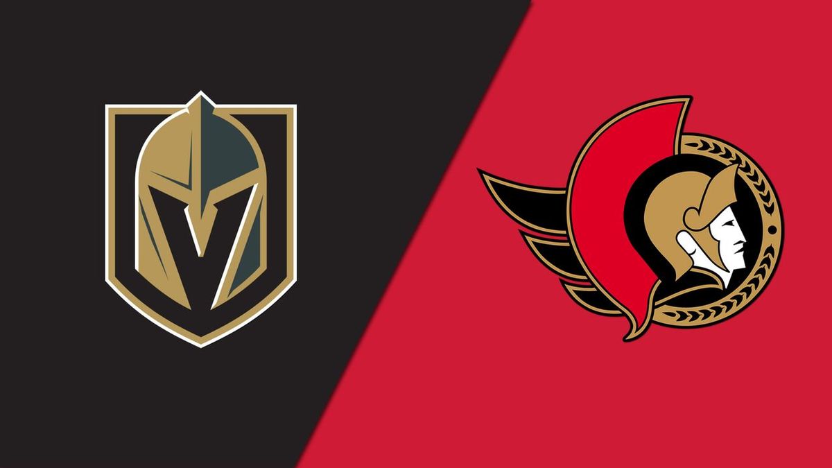 Vegas Golden Knights vs. Ottawa Senators