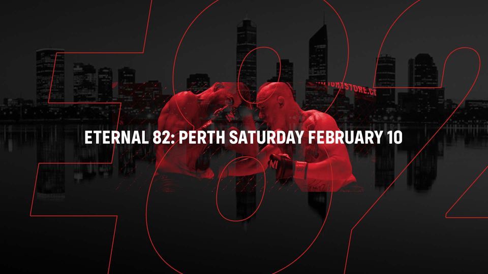 Eternal MMA 82: Perth
