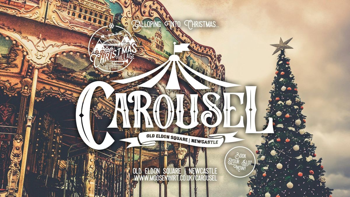 Carousel \/ Christmas Village \/ Saturday 16th November