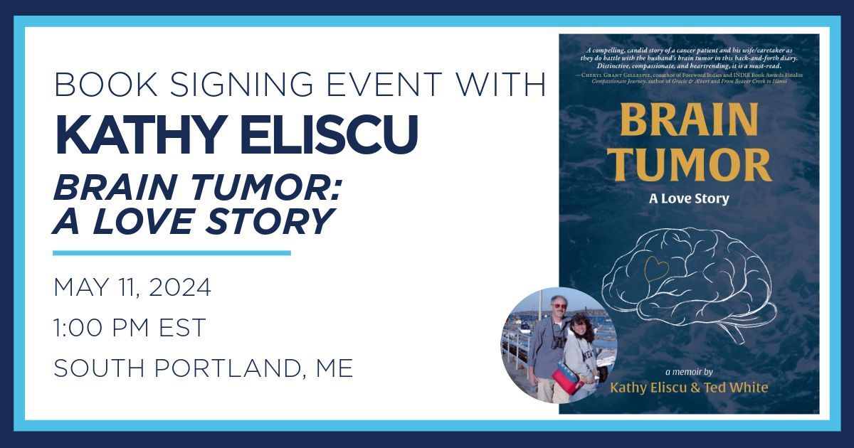 Kathy Eliscu "Brain Tumor: A Love Story" Book Signing Event