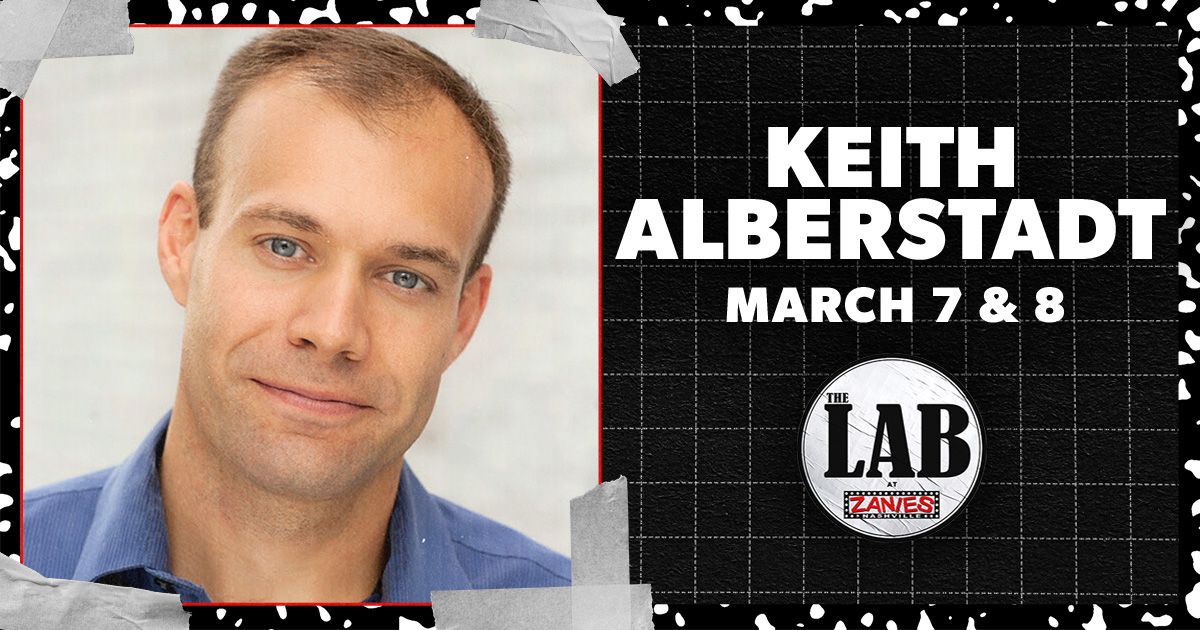 Keith Alberstadt at The Lab at Zanies