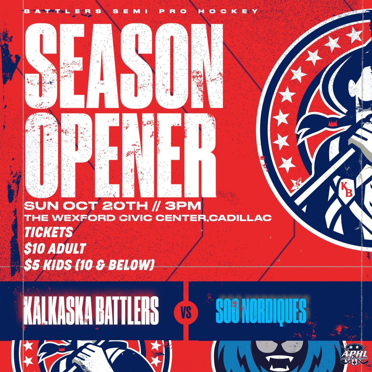 Season Opener-Kalkaska Battlers vs Soo Nordiques