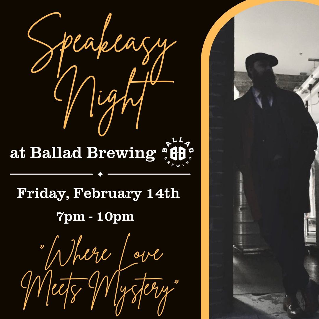 Speakeasy Night at Ballad Brewing