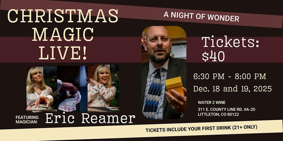 Christmas Magic LIVE! FRIDAY DECEMBER 19, 2025