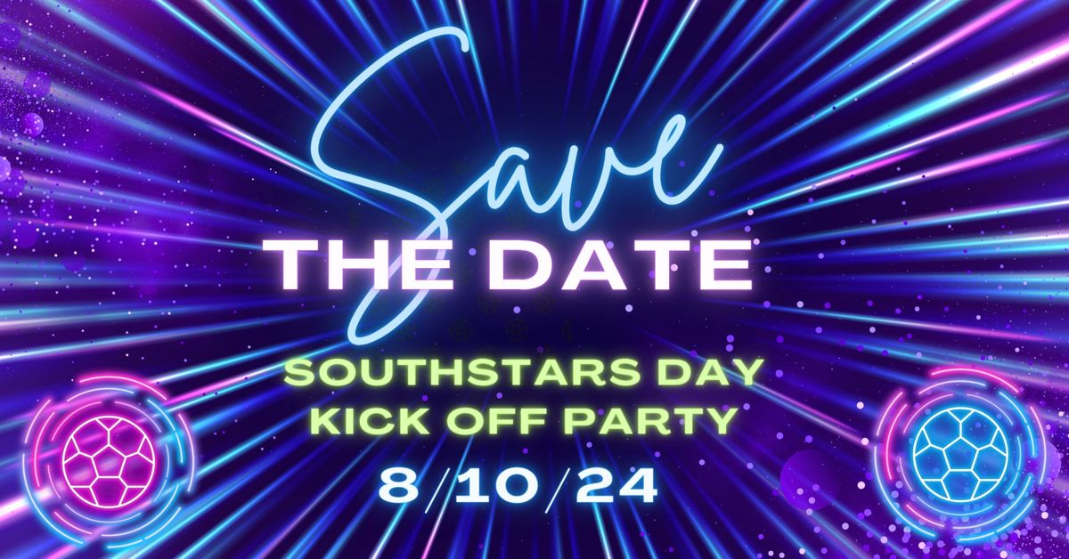 SouthStars Day Kick Off Party