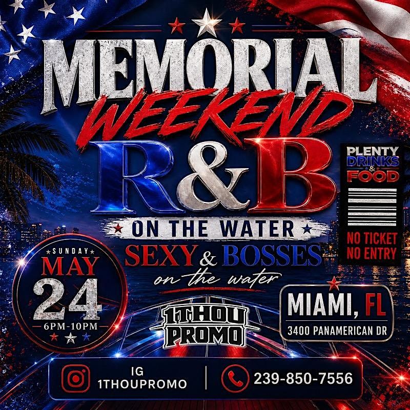 Memorial Weekend R&B Boat Party!