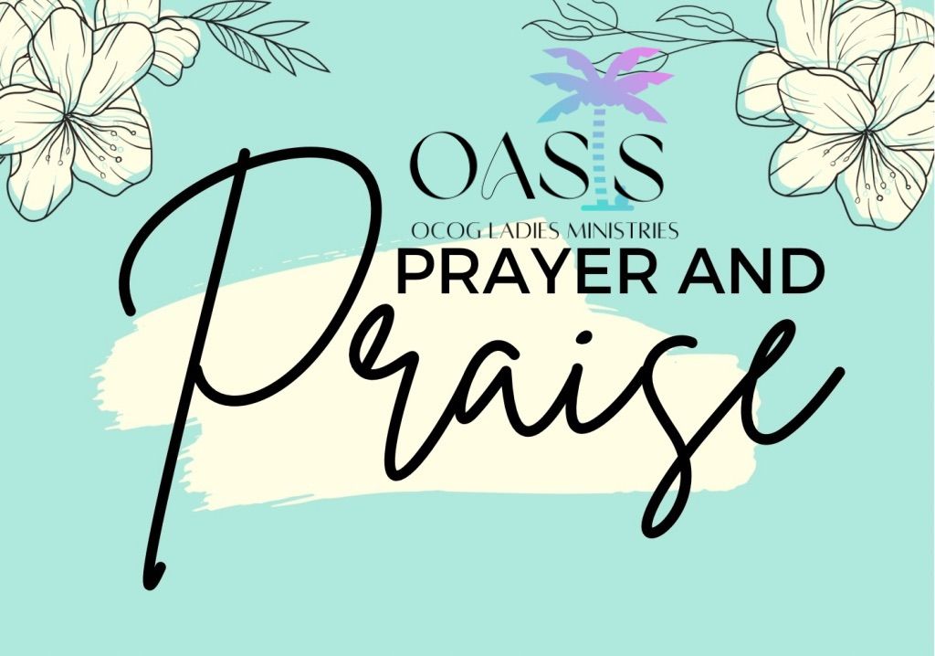 Prayer & Praise Ladies Fellowship 