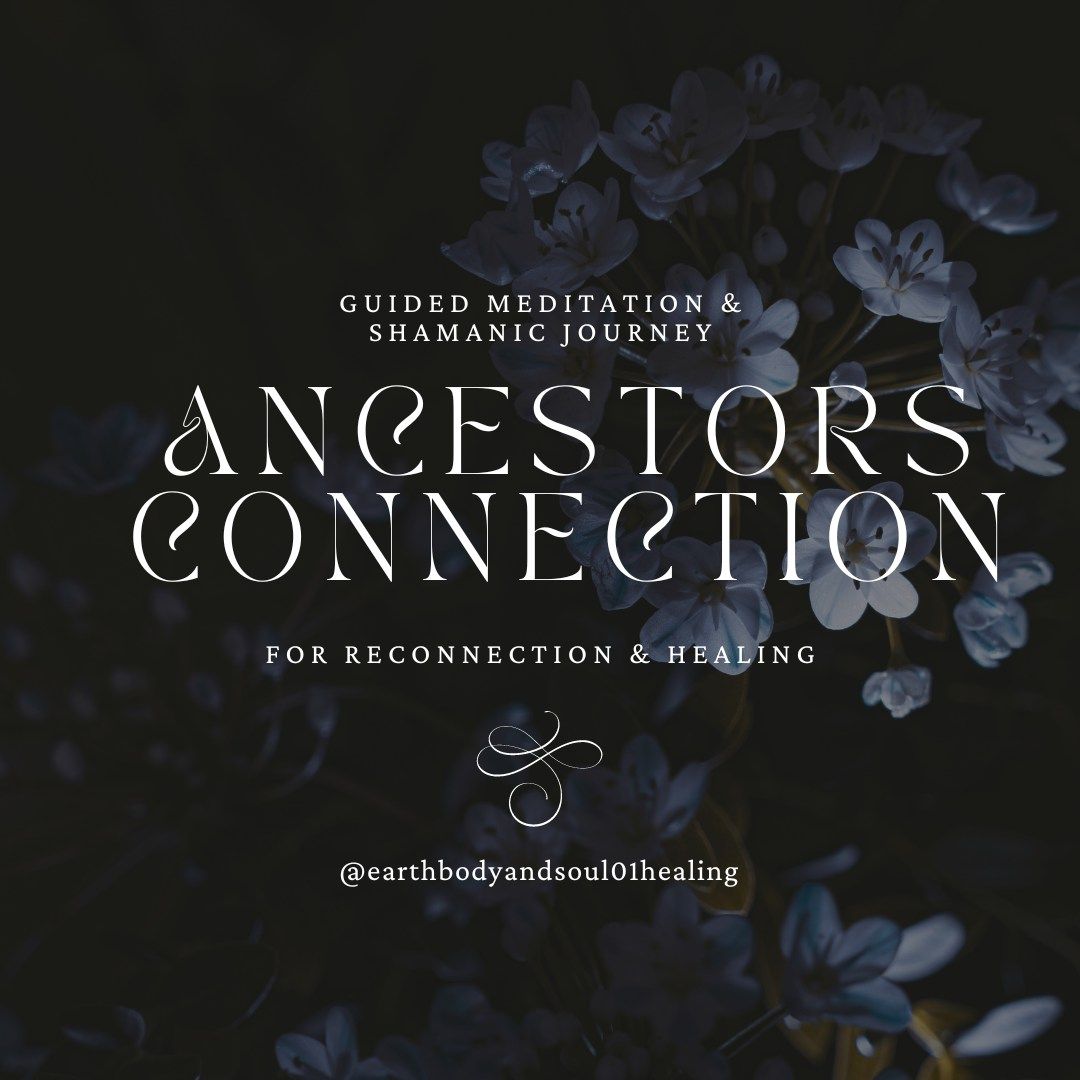 Ancestor Connection Guided Meditation