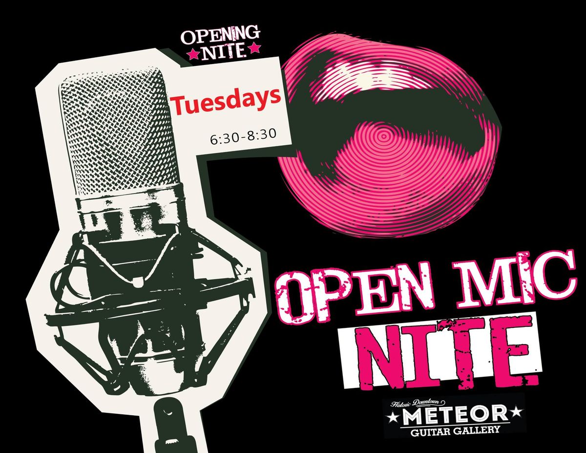 Open Mic Tuesday at the Meteor
