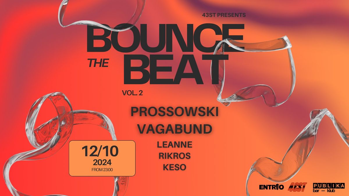 43ST x Publika (Bounce the beat) w\/ PROSSOWSKI x VAGABUND