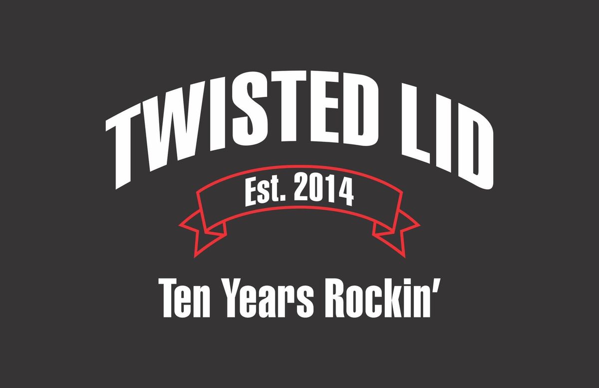 Twisted Lid 10th Anniversary Party at South Erie Turner\u2019s 