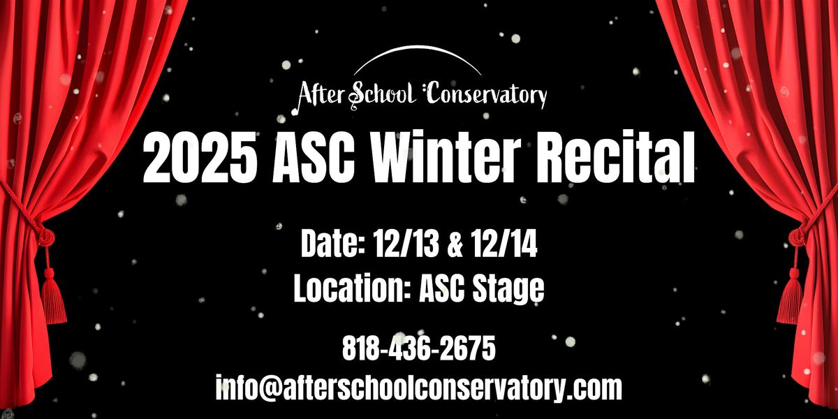 2025 ASC Winter Student Recitals #1-5 Saturday Dec 13th
