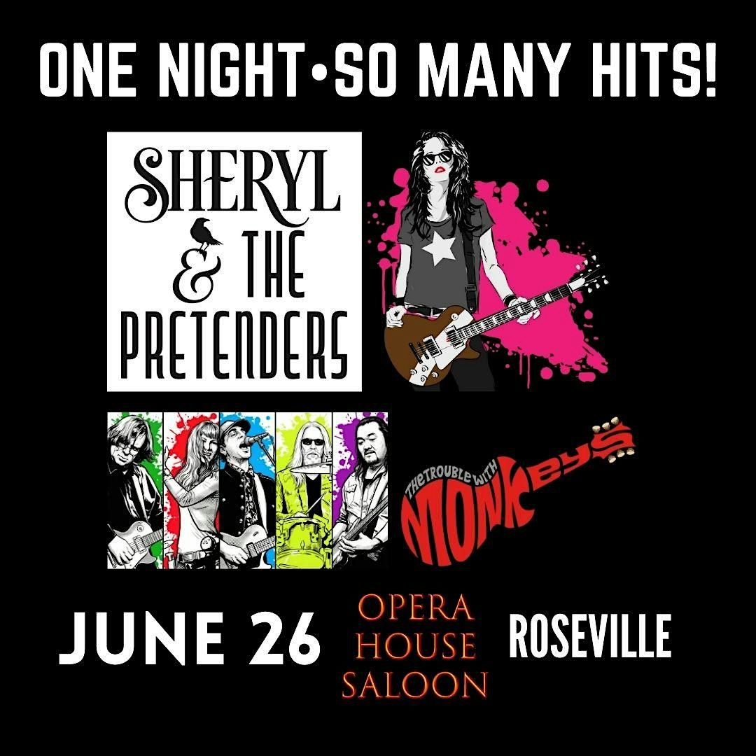 Sheryl And The Pretenders & The Trouble With Monkeys