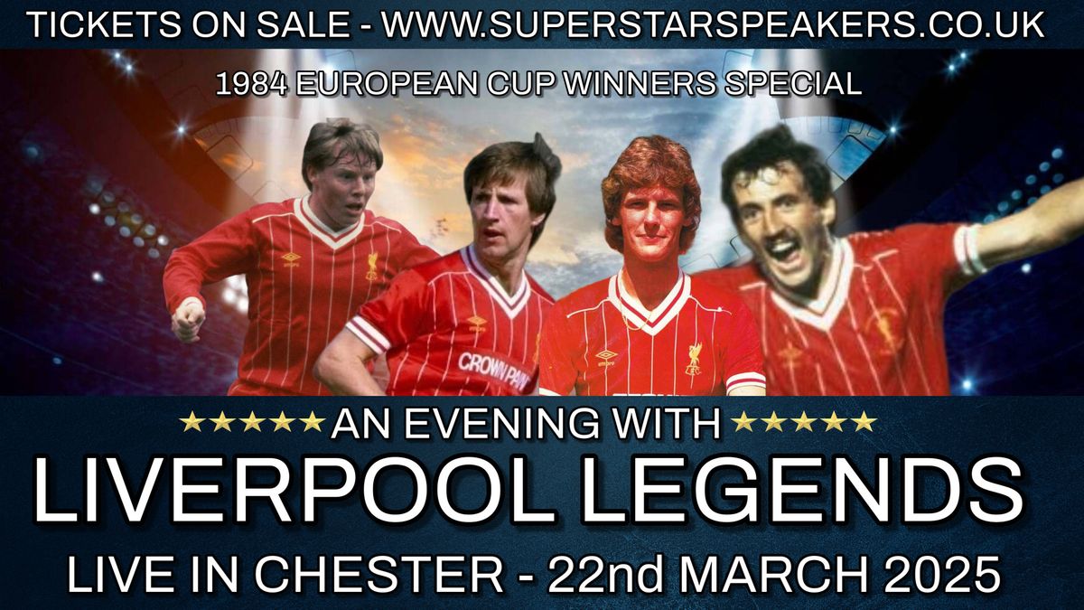 An Evening with Liverpool Legends - 22nd March 2025