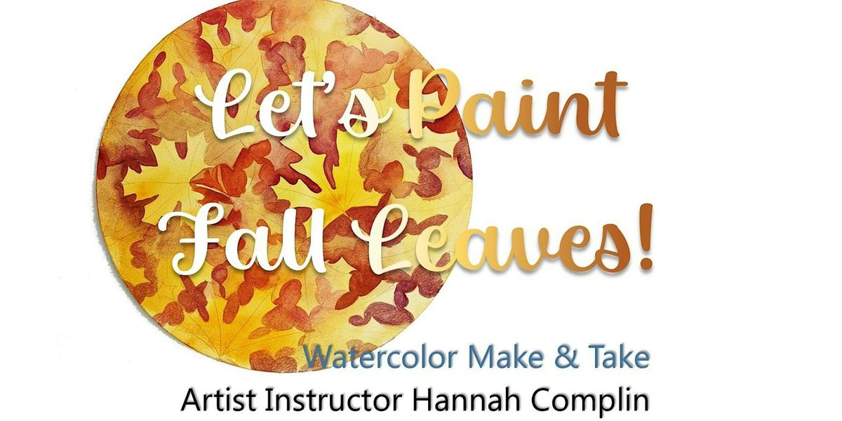 Fall Leaves Watercolor Make & Take